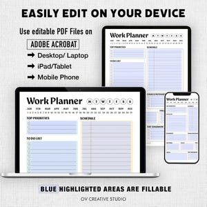K&ouml;nnte beinhalten: Digitaler Arbeitsplaner, angezeigt auf einem Laptop, Tablet und Telefon. Der Planer enth&auml;lt Abschnitte f&uuml;r Top-Priorit&auml;ten, To-Do-Listen und Zeitpl&auml;ne. Der Text "EASILY EDIT ON YOUR DEVICE" und "BLUE HIGHLIGHTED AREAS ARE FILLABLE" sind sichtbar.