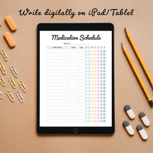 May include: A digital medication schedule planner on a tablet with a colorful dot grid for tracking daily doses. The tablet is surrounded by pencils, erasers, and paper clips on a brown surface. The text "Medication Schedule" is at the top of the screen.
