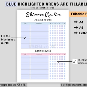 May include: A printable skincare routine planner with blue highlighted fillable areas. The planner includes sections for morning and evening routines, with checkboxes for each day of the week. The text on the planner says "Skincare Routine".