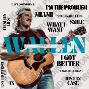 Morgan Wallen Inspired PNG - Country Music Collage - Digital Download for Sublimation, Tumblers, Shirts and Stickers