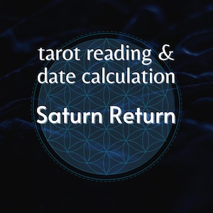 Lectura del Tarot del Retorno de Saturno y Cálculo de Fechas