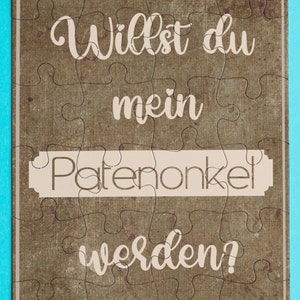PUZZLE 24/96 TEILIG | Willst du mein Patenonkel werden? | Schwangerschaftsverkündung | mit Desogn oder mit Foto | 16,5x11 cm/19x28cm