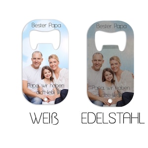Bottle opener personalized with photo/image | with text | Can be personalized on both sides Father's Day | Men's Day | birthday | Gift idea