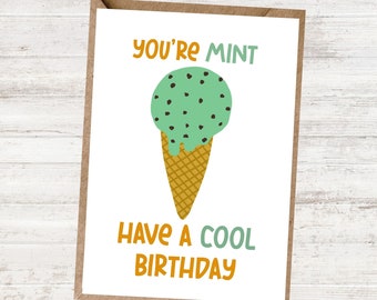 Funny Ice Cream Birthday Card, Geordie Pun Birthday Card, You're Mint Ice Cream Greeting Card, Birthday Card For Friend, Boyfriend