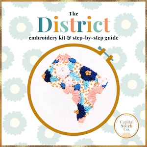 The District Embroidery Kit and Step by Step Guide floral District of Columbia craft kit