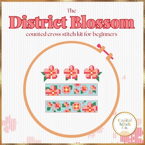 District Blossom Counted Cross Stitch Kit and Step by Step Guide Cherry Blossom National District of Columbia Sakura Kit