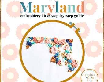 The Maryland Embroidery Kit and Step by Step Guide floral state craft kit