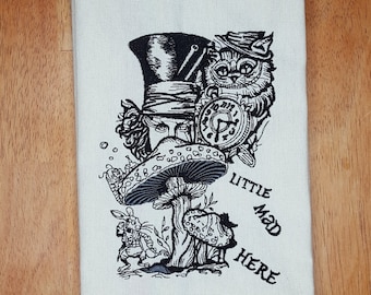 Little* Mad Here - Alice In Wonderland Embroidered Kitchen Towel - Mad Hatter - Cheshire Cat - White Rabbit - Pocket Watch - Mushrooms
