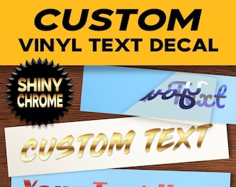 CUSTOM Chrome Vinyl Decal Stickers - Personalize Your Own Shiny Lettering - For Car, Window, Laptop, etc - Any Text, Words - Waterproof!