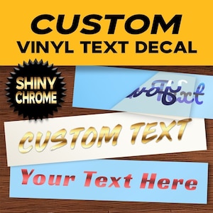 CUSTOM Chrome Vinyl Decal Stickers - Personalize Your Own Shiny Lettering - For Car, Window, Laptop, etc - Any Text, Words - Waterproof!