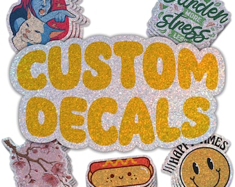 Custom GLITTER STICKERS - Individually Die Cut Sparkly Decals for Fun, Business, Water Bottles, Birthdays, Gifts - Waterproof!