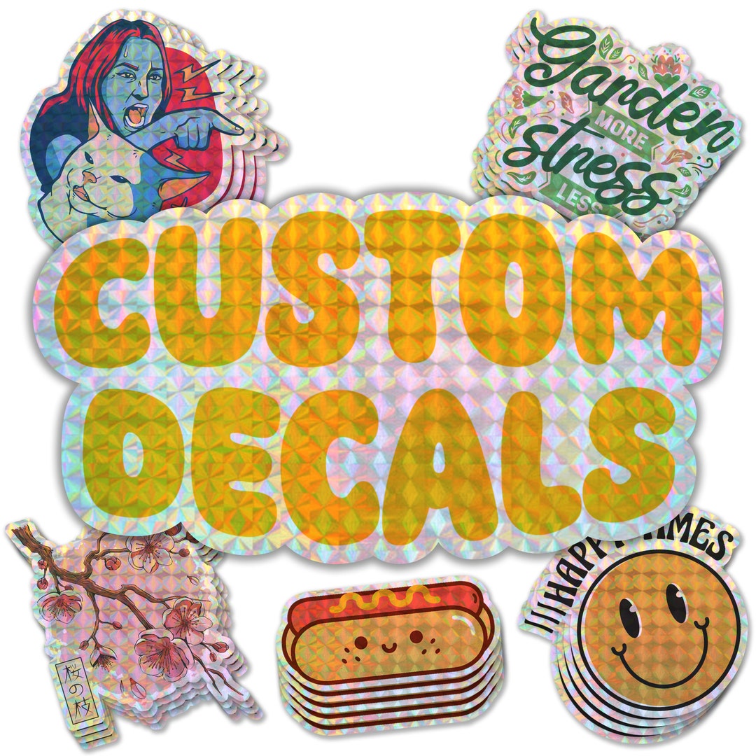 Custom PRISMATIC STICKERS- Individually Die Cut Decals for Fun ...