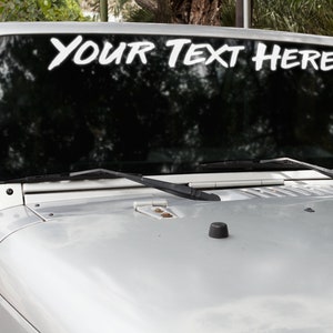 CUSTOM Vinyl Text Car Banner - Make Your OWN Words, Name, Size & Color! Personalized Windshield, Truck, Vehicle Sticker Decal - Waterproof!