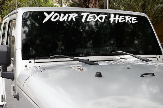 CUSTOM Vinyl Text Car Banner - Make Your OWN Words, Name, Size & Color! Personalized Windshield, Truck, Vehicle Sticker Decal - Waterproof!