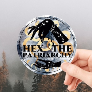 Hex the patriarchy Sticker, Feminist Sticker, Feminist Label