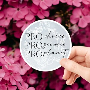 Pro Choice, Science, Planet Glossy Vinyl Sticker, Feminist Label