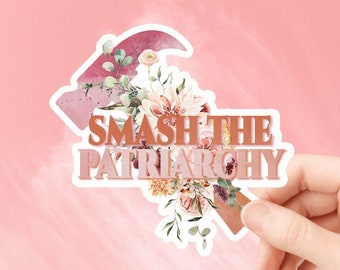 Smash the patriarchy Sticker, Feminist Sticker