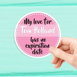 My love for Tom Holland Sticker Waterproof Sticker