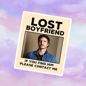 Pegatina de Pedro Pascal, novio perdido, calcomanía para computadora portátil, regalo para fanáticos, productos de Pedro Pascal, calcomanía impermeable de vinilo brillante de Pedro Pascal