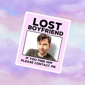 David Tennant Lost Boyfriend Sticker, Laptop Decal, Fan Gift, David Tennant Merch, Vinyl David Tennant  Waterproof Sticker