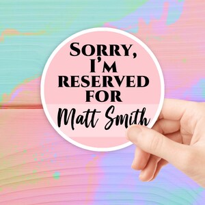 Przepraszam, jestem zarezerwowany dla Matt Smith Naklejka wodoodporna Naklejka
