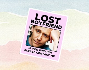 Pegatina brillante e impermeable de Tom Hiddleston "Lost Boyfriend"