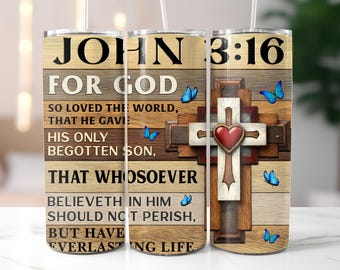 For God So Loved The World John 3 16, 20oz Skinny Tumbler Design, Christian Tumbler Wrap PNG Digital Download, Religious Tumbler Wrap