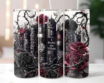 Romantasy Prefer the Villain Book Lover 20 oz Skinny Tumbler Sublimation Design Digital Download PNG Instant DIGITAL ONLY, Tumbler Wrap