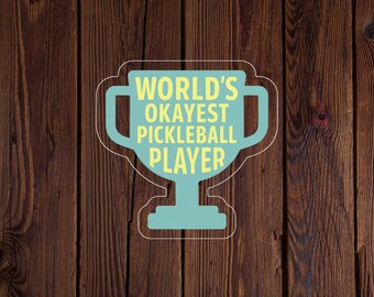 Pegatina del mejor jugador de pickleball del mundo / Vinilo impermeable / Adhesivo duradero para portátil y botella de agua / Resistente a la intemperie