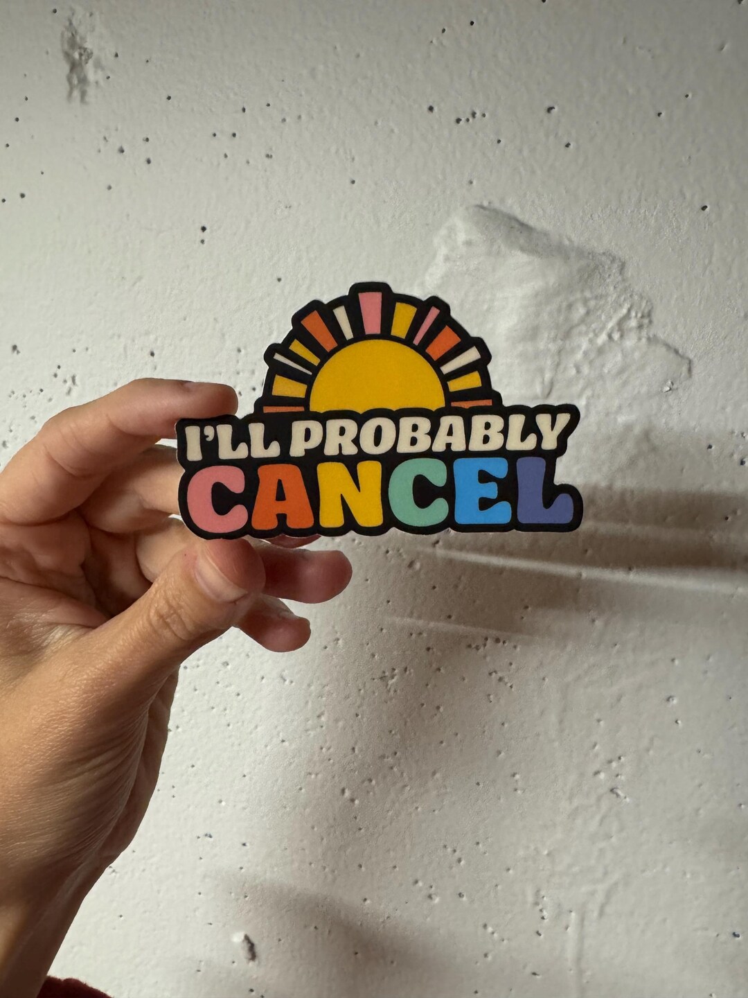I'll Probably Cancel Sticker - Etsy