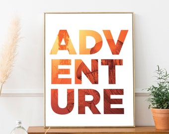 Adventure Wall Art, Decorative Printable Art, Home Decor, Orange wall art, art print, Office wall decor