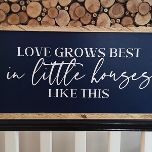 Love Grows Best in Little Houses