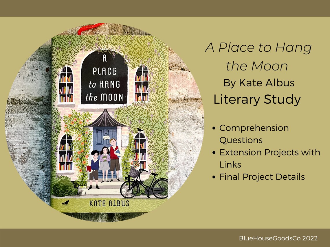 A Place to Hang the Moon Printable Literary Guide Homeschool Resources Middle Grade Teaching