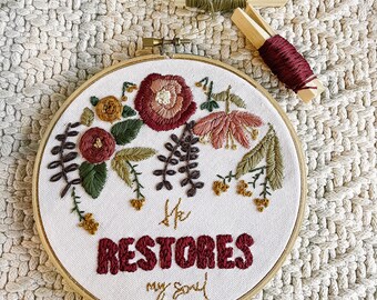 Hand Embroidery Pattern, Embroidery Design, He Restores My Soul Embroidery Pattern, PDF