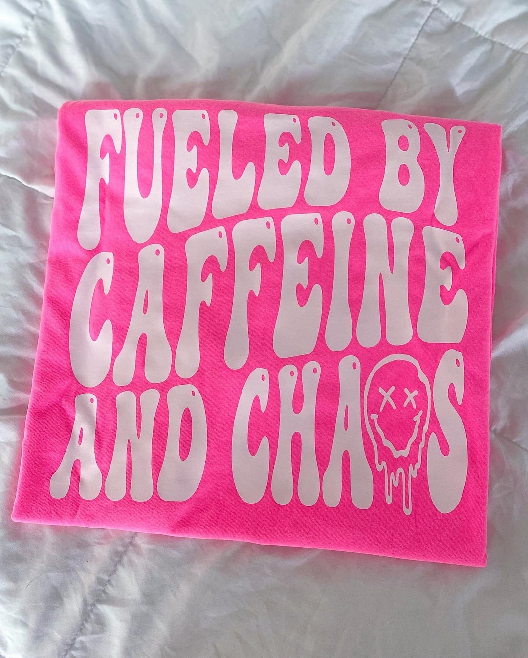 Neon Pink Shirt Fueled by Caffeine and Chaos Shirt - Etsy