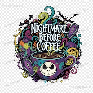 May include: A colorful graphic design featuring a coffee cup with Jack Skellington's face, the text "Nightmare Before Coffee", coffins, bats, and swirling patterns. The design uses purple, teal, yellow, and black colors.