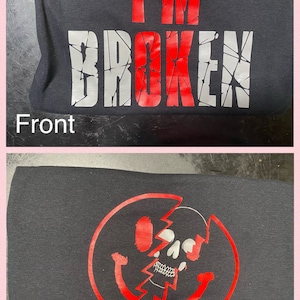 I’m ok, I’m broken t-shirt