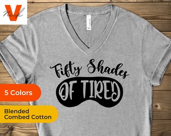 50 Shades Of Tired Etsy