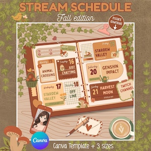 May include: A digital stream schedule template with a fall theme. The design features a planner layout with game titles like "Animal Crossing" and "Stardew Valley." Includes a phone with a character image, a pen, and a coffee cup.