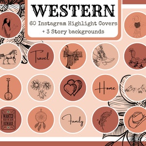 May include: A set of 60 Instagram highlight covers and 3 story backgrounds with a Western theme. The covers feature illustrations of a horse, cactus, boots, a saddle, a guitar, a dreamcatcher, a feather, a heart, a mountain range, a daisy, a cowboy hat, and a wanted poster. The text "Travel", "Family", and "Home" is also included.