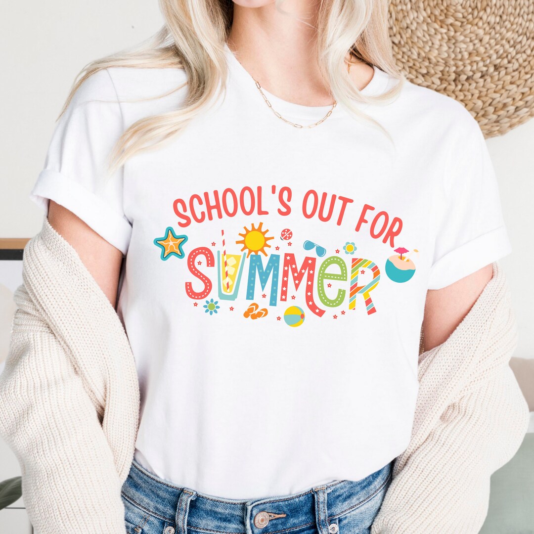 School's Out for Summer Shirt, Last Day of School Tshirt, Summer