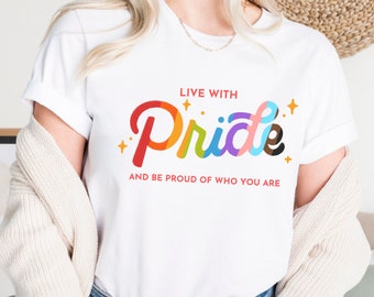 Live With Pride And Be Proud Of Who You Are T-Shirt, Pride Month Shirt, LGBTQ Tee, Rainbow Pride T-Shirt, Pride Ally Shirt, Bee You Tee