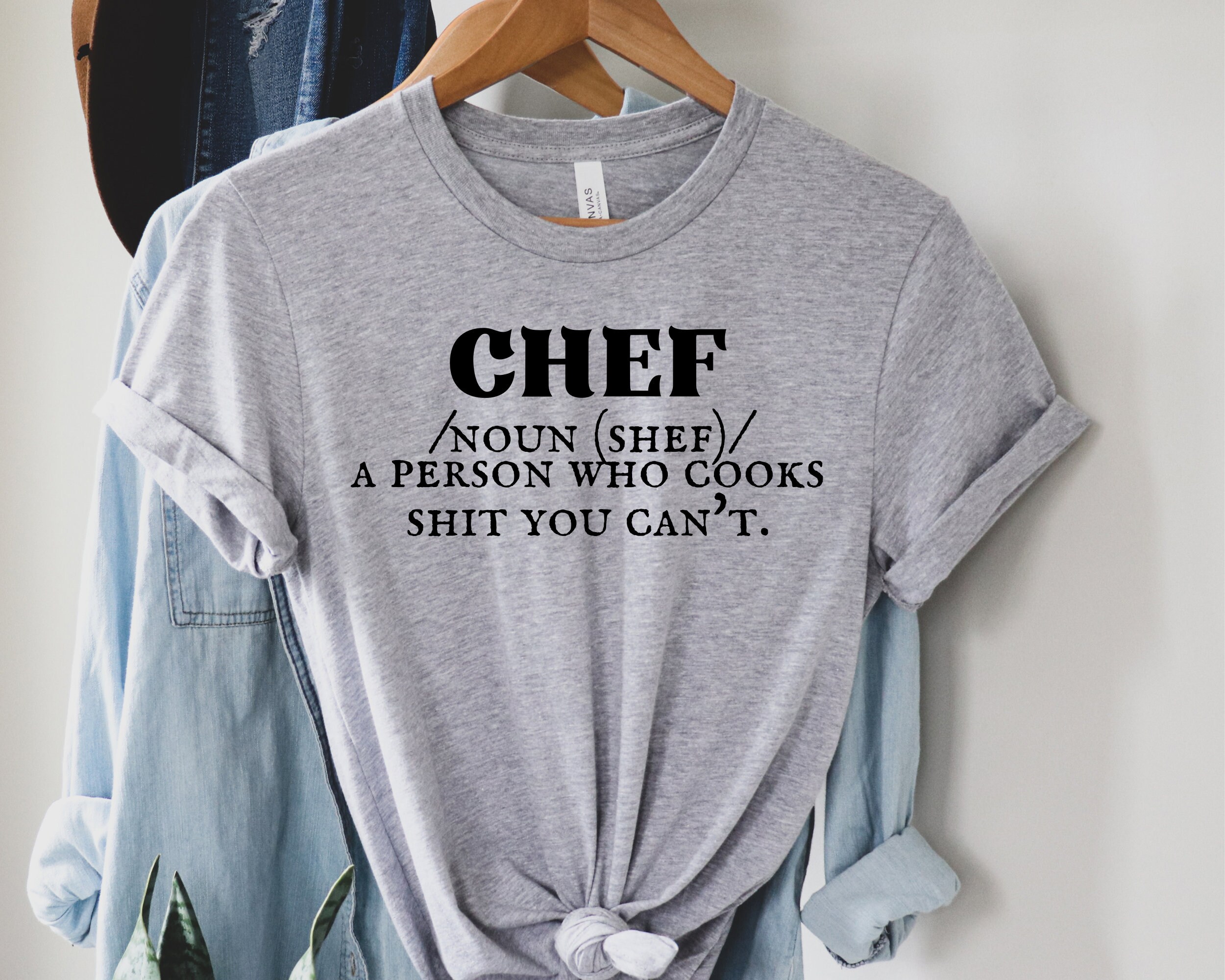 Chef Shirt A Person Who Can Cooks Shit You Can't Tshirt Etsy