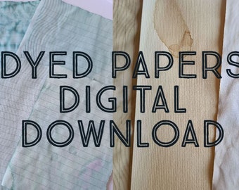 Dyed Papers Digital Download