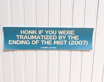 The Mist Horror Bumper Sticker
