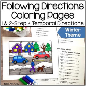 May include: A black and white coloring page with a winter scene. The scene includes two cars, a person walking a dog, houses, trees, and snow. The page includes directions for coloring the scene, such as "Color the car wheels black" and "Color the man's clothes orange". The page also includes the text "Winter Theme" and "Two-Step Temporal Directions".