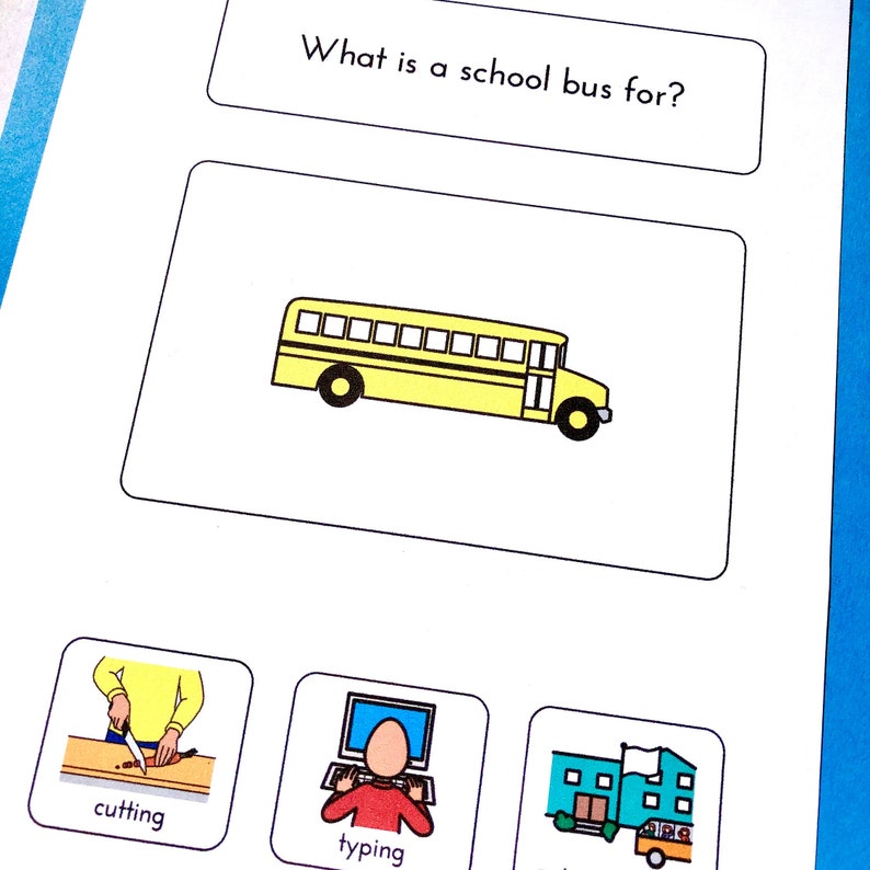 May include: A yellow school bus with black windows and wheels. The question "What is a school bus for?" is written above the bus. Below the bus are three images: a person cutting a piece of food, a person typing on a computer, and a school building with a school bus in front of it.