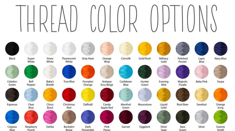 May include: A color chart displaying thread color options. The text "THREAD COLOR OPTIONS" is at the top. The chart features a variety of colors, including black, white, blue, green, orange, and purple, each with a corresponding color name.