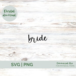 Bride SVG| Bride to Be svg| Team Bride SVG | Wedding svg| Gift for Bride| Bride to Be gift| Bride Shirt| Bride to be Shirt| SVG for Wedding