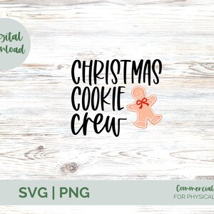 Christmas Cookie Crew Svg Png, Cookie Baking Crew SVG PNG, Merry Christmas, Holiday Christmas Cookies, Winter Sign Cut File,Coffee Mug Svg
